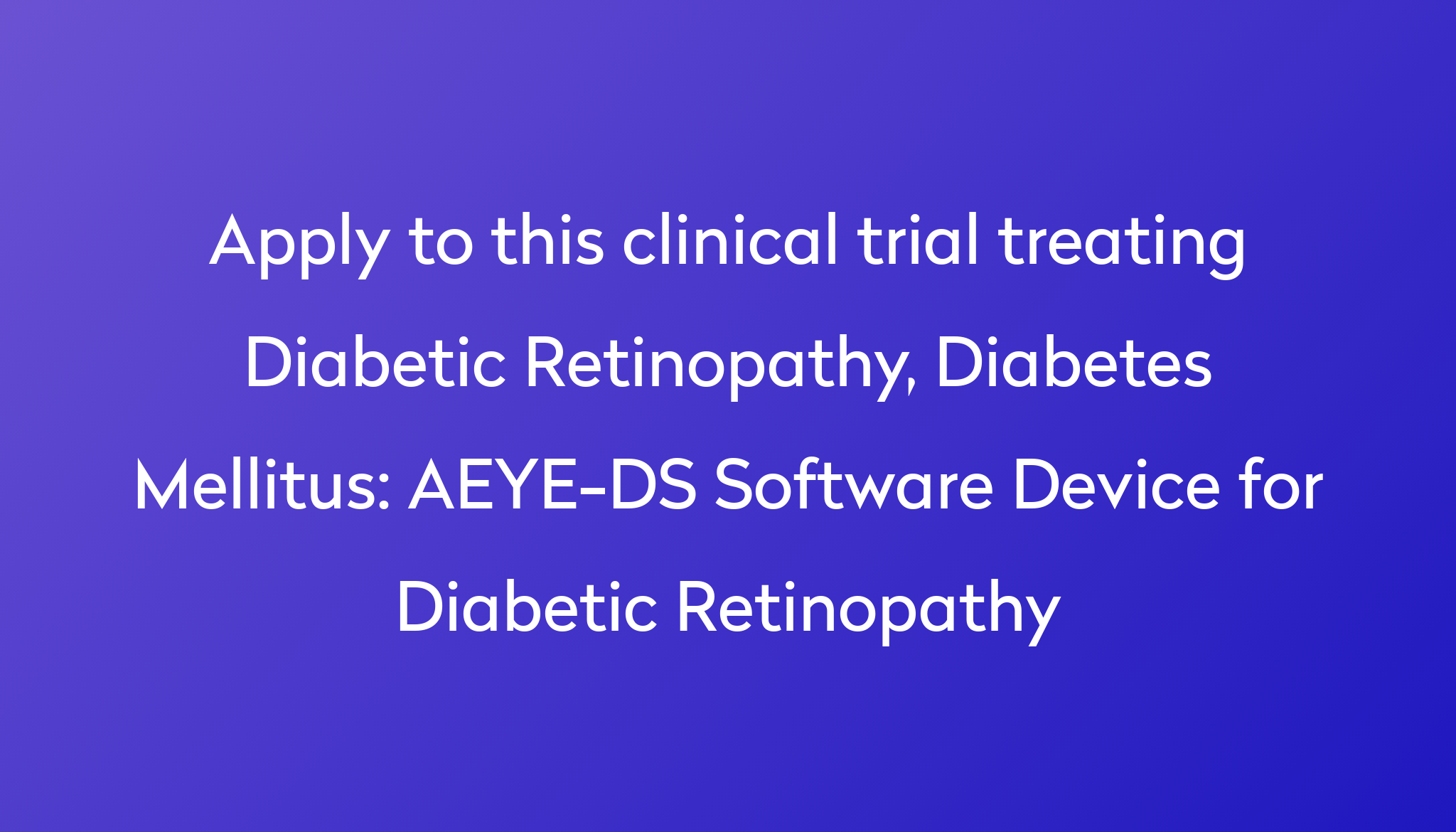 aeye-ds-software-device-for-diabetic-retinopathy-clinical-trial-2023